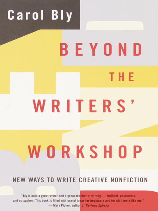 Title details for Beyond the Writers' Workshop by Carol Bly - Available